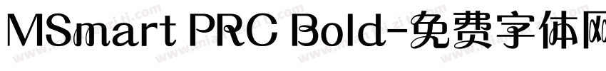 MSmart PRC Bold字体转换